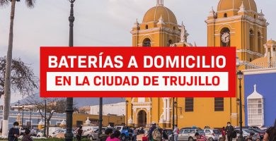 baterias a domicilio en trujilllo